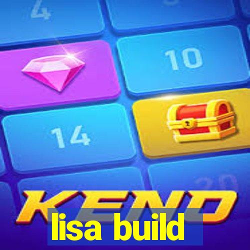 lisa build